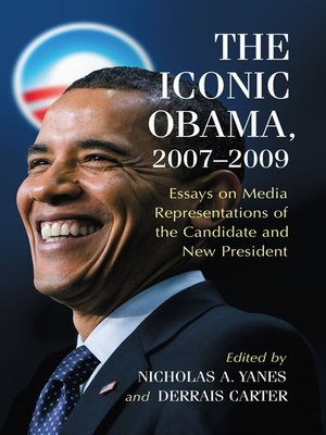 cover image of The Iconic Obama, 2007-2009